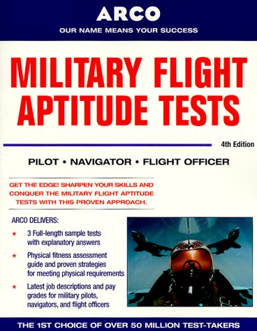 Military Flight Aptitude Tests : Everything You Need To Score High On 4th 9780028635446 Front Cover