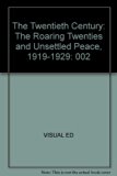Twentieth Century The Roaring Twenties and an Unsettled Peace (1919-1929) N/A 9780028974446 Front Cover