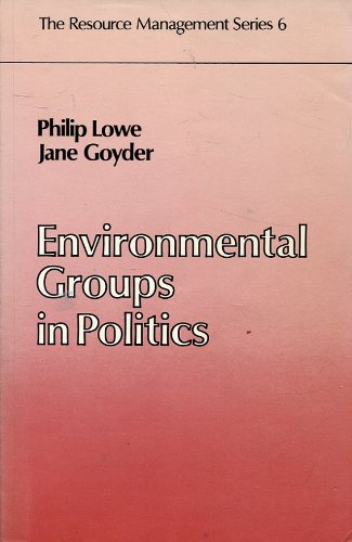 Environmental Groups in Politics  1983 9780043290446 Front Cover