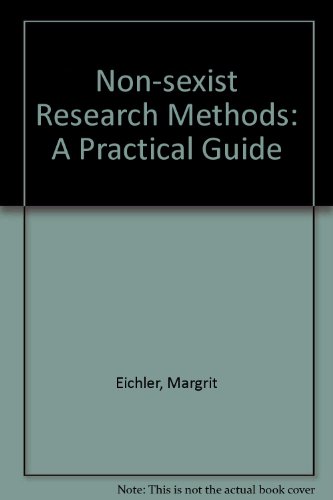 Nonsexist Research Methods A Practical Guide  1988 9780044970446 Front Cover