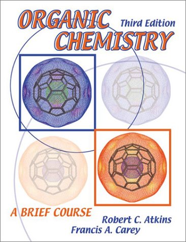 Organic Chemistry A Brief Course 3rd 2002 (Revised) 9780072319446 Front Cover