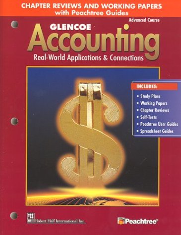 Glencoe Accounting Real-World Applications and Connections, Advanced Course 5th 2004 9780078461446 Front Cover