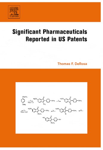 Significant Pharmaceuticals Reported in US Patents   2007 9780080453446 Front Cover