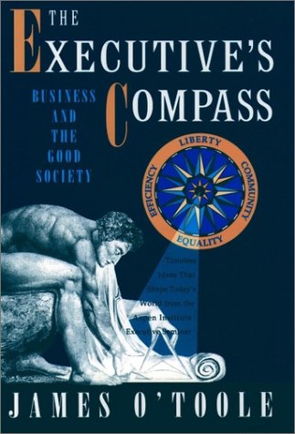 Executive's Compass Business and the Good Society  1993 9780195096446 Front Cover