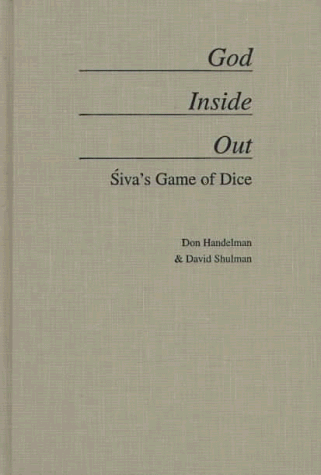 God Inside Out Åšiva's Game of Dice  1997 9780195108446 Front Cover