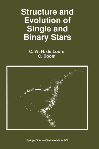 Structure and Evolution of Single and Binary Stars   1992 9780792318446 Front Cover