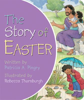 Story of Easter   2010 9780824918446 Front Cover