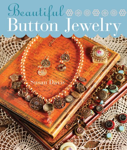 Beautiful Button Jewelry   2005 9781402726446 Front Cover