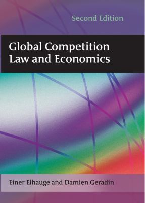 Global Competition Law and Economics  2nd 2011 (Revised) 9781849460446 Front Cover