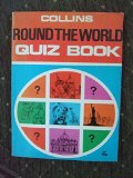 Round the World Quiz Book Over 800 Questions and Answers Arranged in 44 Sections  1970 9780004117447 Front Cover
