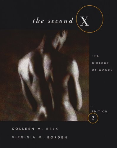 Second X The Biology of Women 2nd 2001 9780030480447 Front Cover