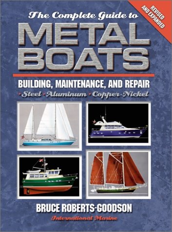 Complete Guide to Metal Boats Building, Maintenance, and Repair  2001 9780071364447 Front Cover