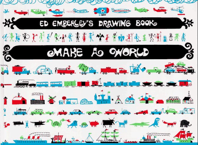 Ed Emberley's Drawing Book Make a World  1972 9780316236447 Front Cover