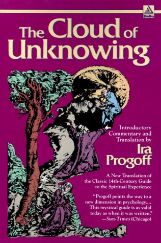 Cloud of Unknowing A New Translation of the Classic 14th-Century Guide to the Spiritual Experience N/A 9780385281447 Front Cover