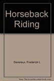 Horseback Riding   1976 9780531008447 Front Cover