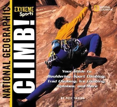 Extreme Sports: Climb!   2002 9780792267447 Front Cover