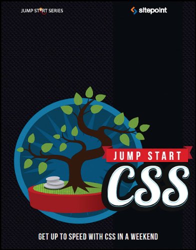 Jump Start CSS Get up to Speed with CSS in a Weekend  2013 9780987467447 Front Cover