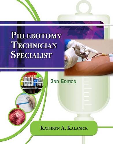 Phlebotomy Technician Specialist  2nd 2012 (Revised) 9781435486447 Front Cover