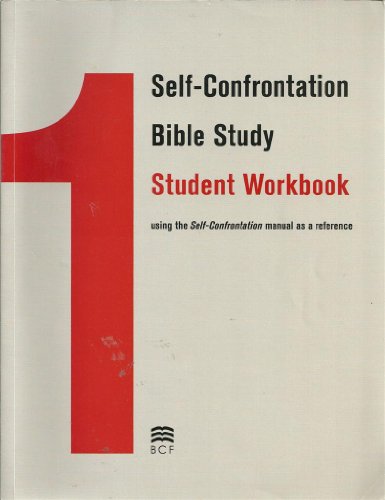 Self-Confrontation Bible Study Student Workbook : Using the Self-Confrontation manual as a Reference 7th (Reprint) 9781605360447 Front Cover