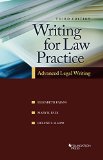 Writing for Law Practice Advanced Legal Writing, 3d 3rd 2015 9781609304447 Front Cover