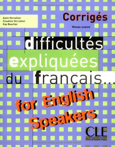 Difficultés Expliquées du Français : For English Speakers  2004 9782090338447 Front Cover