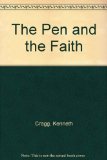 Pen and the Faith Eight Modern Muslim Writers and the Qur'an  1985 9780042970448 Front Cover
