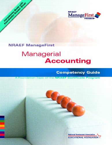 ManageFirst Managerial Accounting with Pencil/Paper Exam and Test Prep   2007 9780135072448 Front Cover
