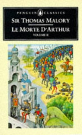 Morte D'Arthur Volume 2 2nd 2004 9780140430448 Front Cover