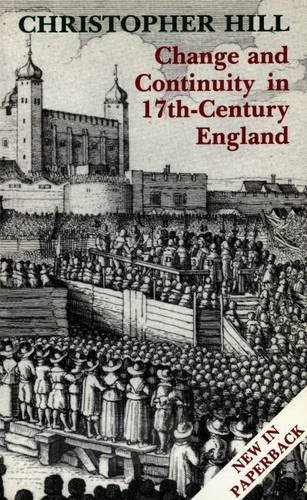 Change and Continuity in Seventeenth-Century England, Revised Edition  2nd 1991 (Revised) 9780300050448 Front Cover