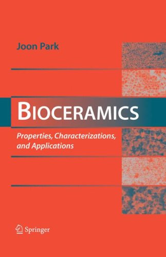 Bioceramics Properties, Characterizations, and Applications  2008 9780387095448 Front Cover