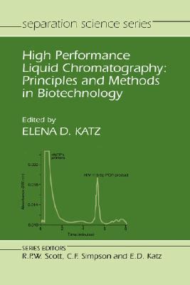 High Performance Liquid Chromatography Principles and Methods in Biotechnology  1995 9780471934448 Front Cover