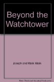 Beyond the Watchtower N/A 9780533052448 Front Cover