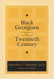 Black Georgians in the Twentieth Century   2005 9780533148448 Front Cover