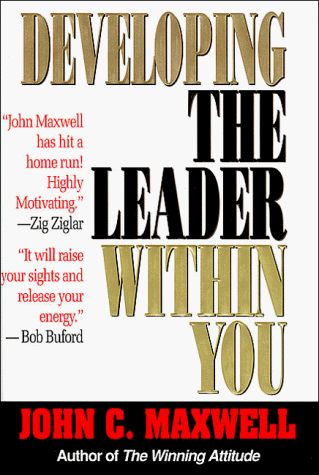 Developing the Leader Within You   1993 9780840767448 Front Cover