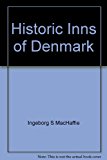Historic Inns of Denmark N/A 9780960937448 Front Cover