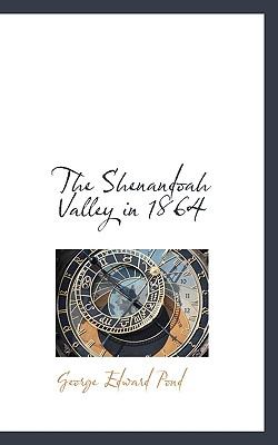Shenandoah Valley In 1864  N/A 9781116779448 Front Cover
