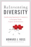 Reinventing Diversity Transforming Organizational Community to Strengthen People, Purpose, and Performance  2013 9781442210448 Front Cover