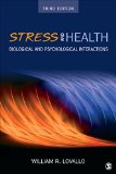 Stress and Health Biological and Psychological Interactions 3rd 2016 9781483347448 Front Cover