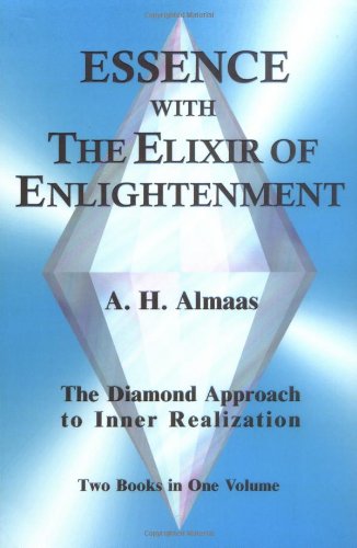 Essence with the Elixir of Enlightenment The Diamond Approach to Inner Realization  1984 9781578630448 Front Cover