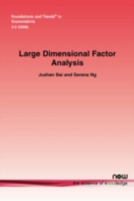 Large Dimensional Factor Analysis  2008 9781601981448 Front Cover