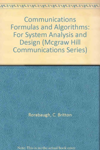 Communications Formulas and Algorithms For Systems Analysis and Design N/A 9780070536449 Front Cover