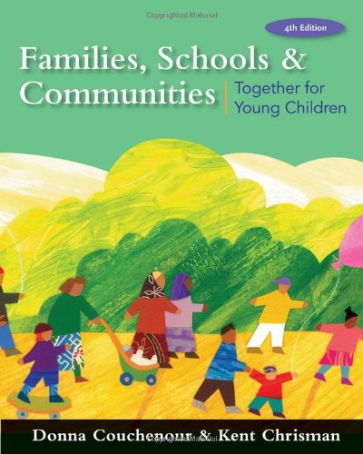 Families, Schools and Communities Together for Young Children 4th 2011 9780495812449 Front Cover