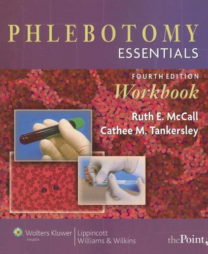 Phlebotomy Essentials  4th 2008 (Revised) 9780781766449 Front Cover