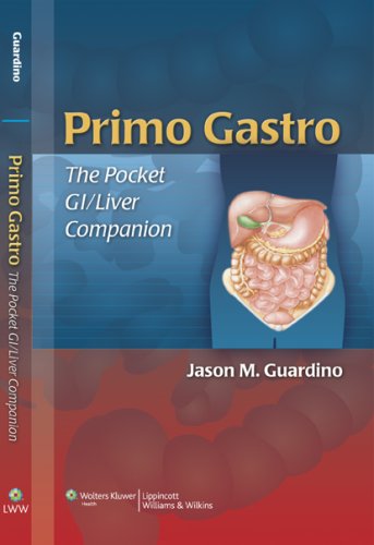 Primo Gastro: the Pocket GI/Liver Companion   2008 9780781779449 Front Cover