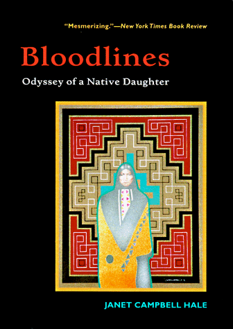 Bloodlines Odyssey of a Native Daughter 2nd 9780816518449 Front Cover