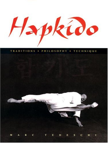 Hapkido Traditions, Philosophy, Technique  2000 9780834804449 Front Cover