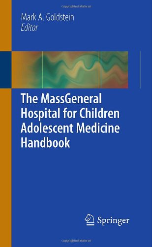 MassGeneral Hospital for Children Adolescent Medicine Handbook   2011 9781441968449 Front Cover