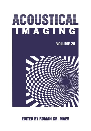Acoustical Imaging Volume 26  2002 9781461346449 Front Cover