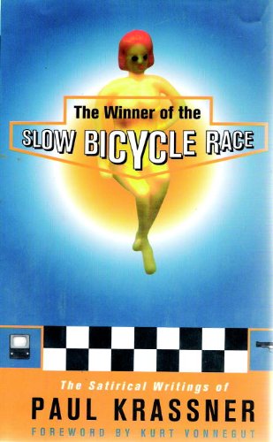 Winner of the Slow Bicycle Race   1997 9781888363449 Front Cover