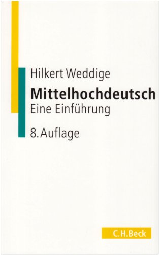 MITTELHOCHDEUTSCH:EIN EINFUEHR 3rd 2001 9783406457449 Front Cover